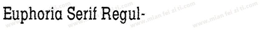 Euphoria Serif Regul字体转换